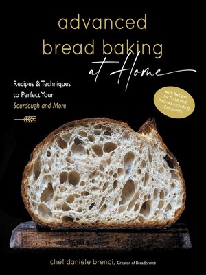 cover image of Advanced Bread Baking at Home